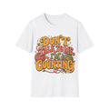 Don’t Talk to Me I’m Counting T-Shirt