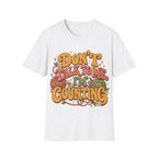 Don’t Talk to Me I’m Counting T-Shirt