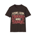 I Bought More Fabric T-Shirt