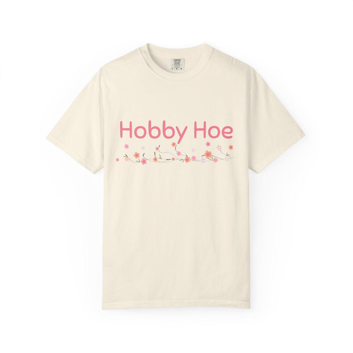 Hobby Hoe T-Shirt