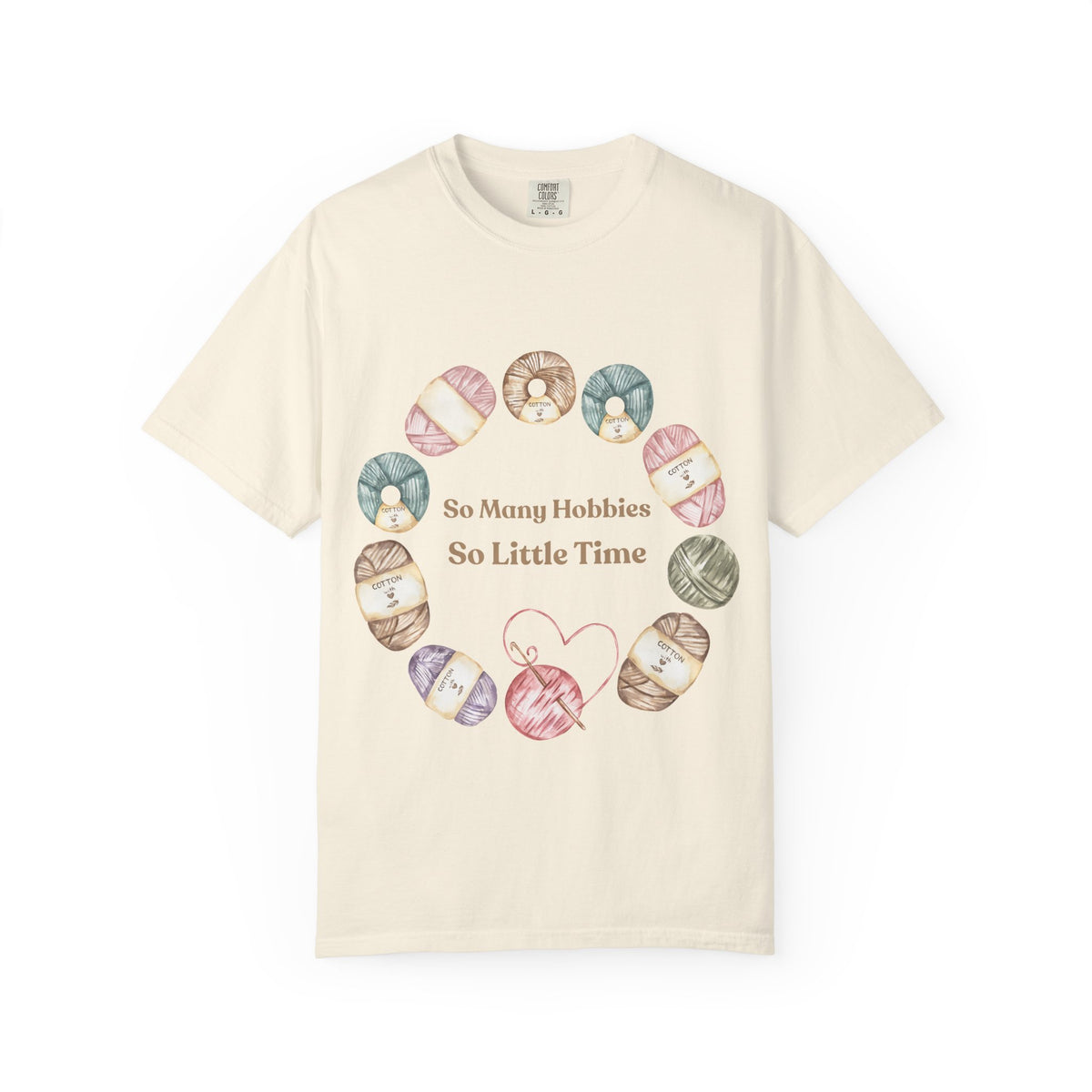So Many Hobbies So Little Time T-Shirt