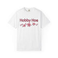 Hobby Hoe T-Shirt