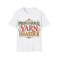 Professional Yarn Hoarder T-Shirt