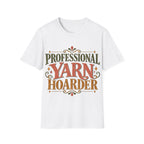 Professional Yarn Hoarder T-Shirt