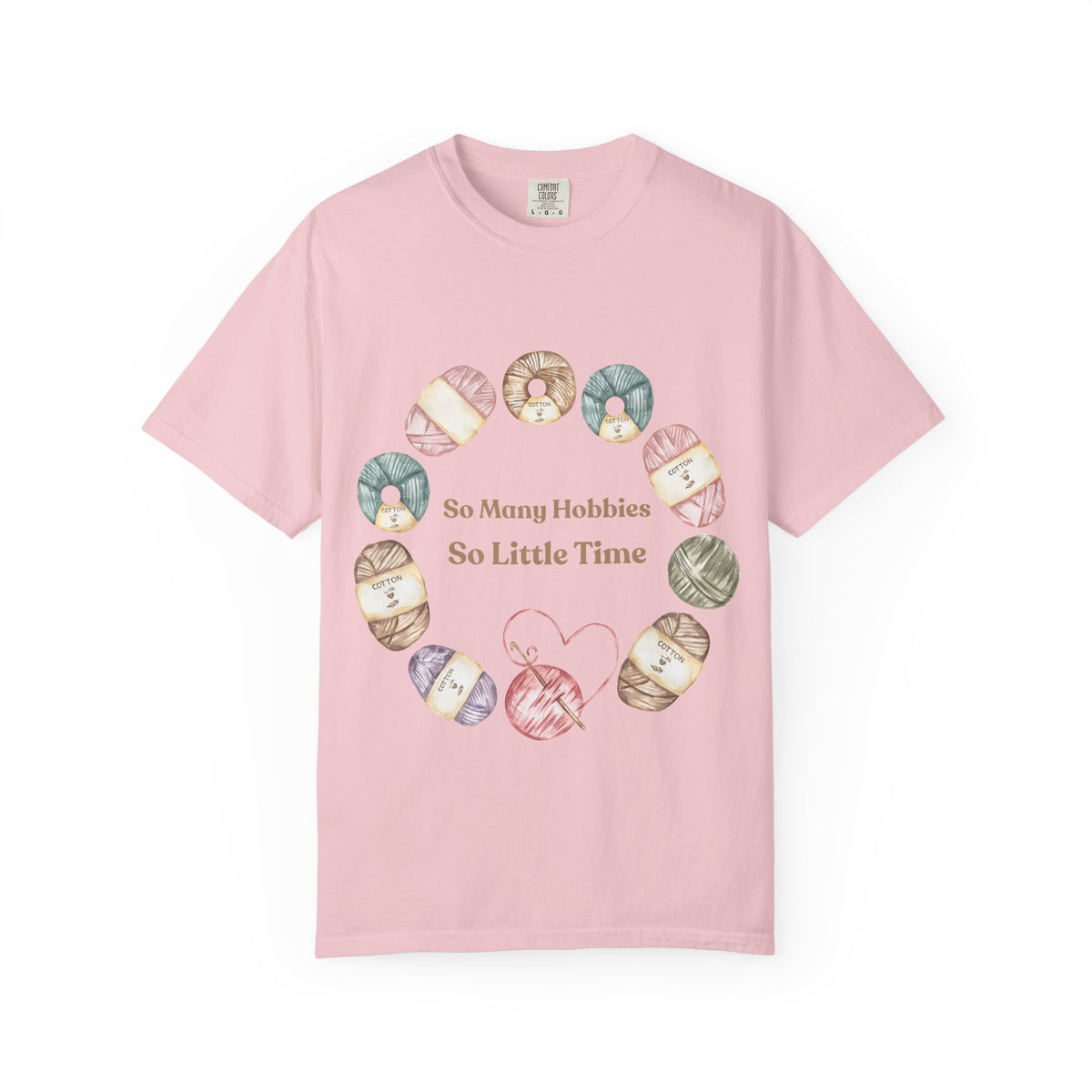 So Many Hobbies So Little Time T-Shirt