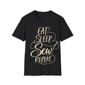 Eat Sleep Sew Repeat T-Shirt for Sewing Enthusiasts