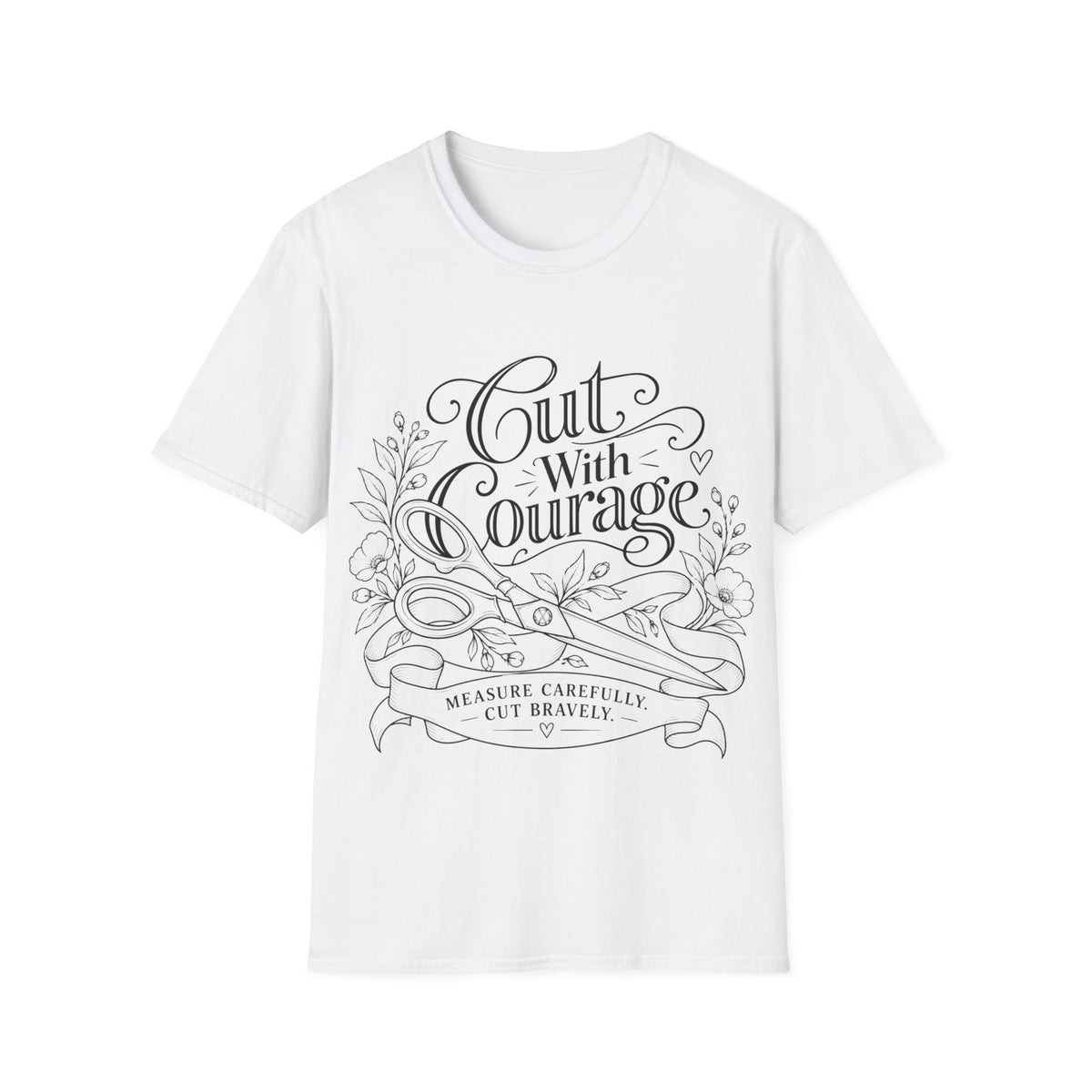 Cut With Courage T-Shirt