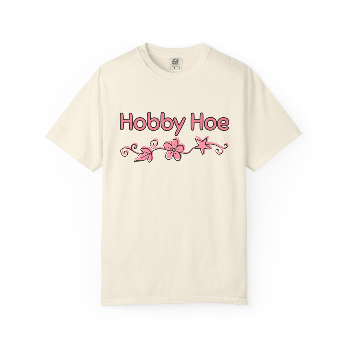 Hobby Hoe T-Shirt