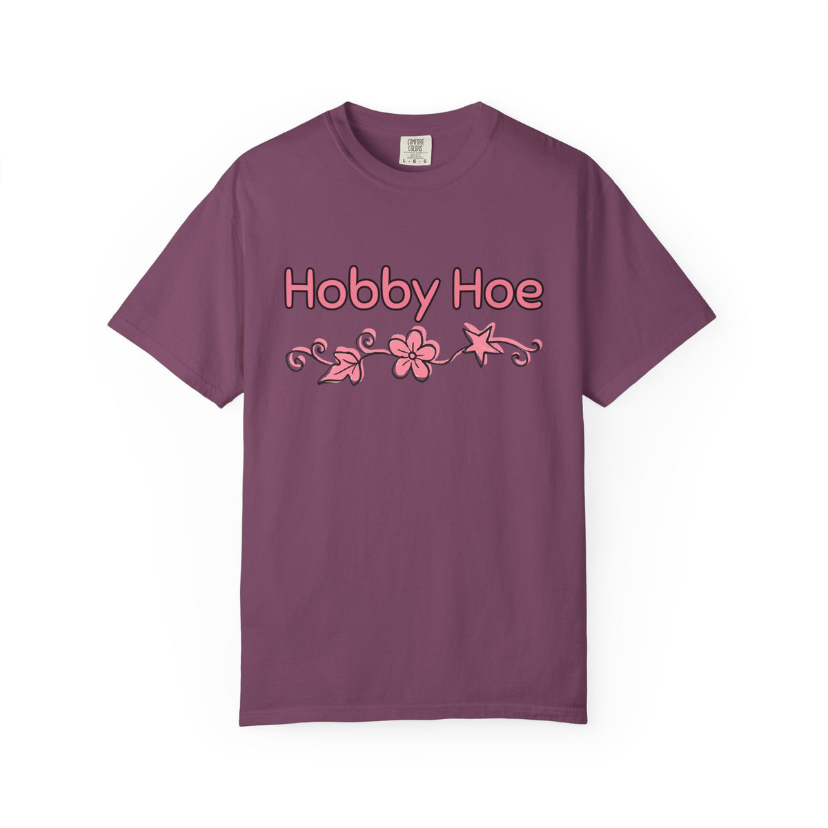 Hobby Hoe T-Shirt
