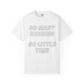 So Many Hobbies So Little Time T-Shirt